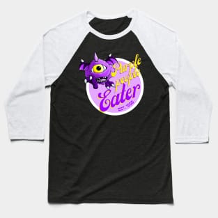 Purple people eater Baseball T-Shirt